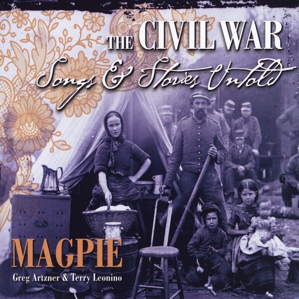 Cover art for The Civil War: Songs & Stories Untold (feat. Greg Artzner & Terry Leonino)